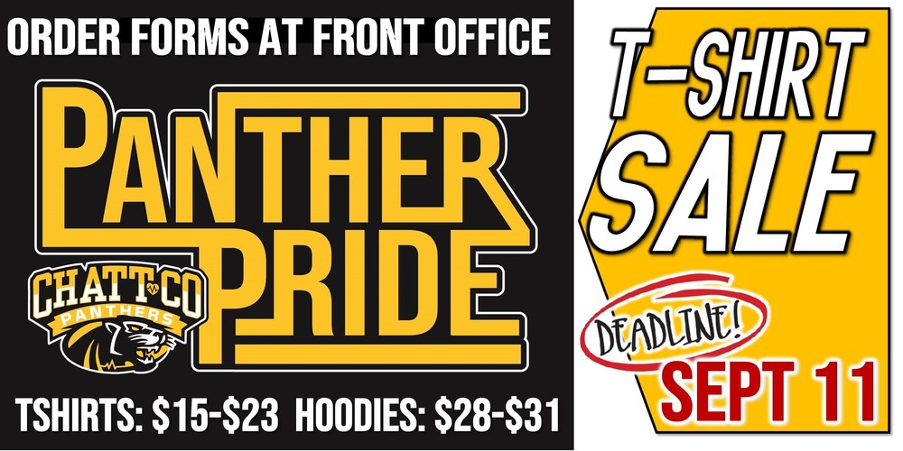Panther Pride Tshirt Sale Order Forms at Front Office Deadline Sept 11  Tshirts $15-23 Hoodies $28-$31
